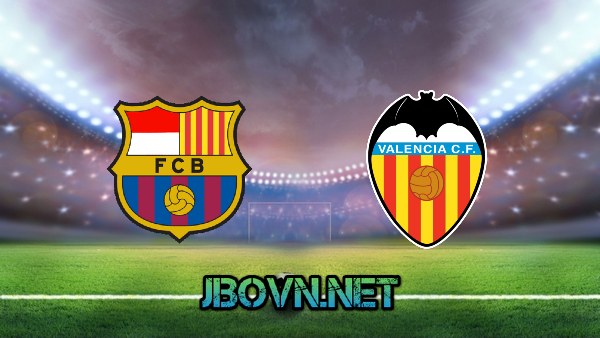 Soi kèo nhà cái, Tỷ lệ cược Barcelona vs Valencia – 22h15 – 19/12/2020