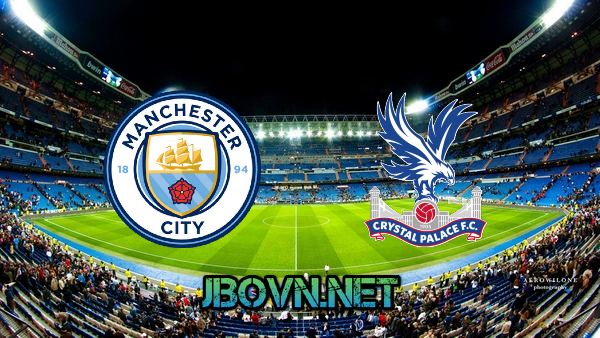 Soi kèo nhà cái, Tỷ lệ cược Manchester City vs Crystal Palace – 02h15 – 18/01/2021