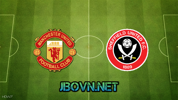 Soi kèo nhà cái, Tỷ lệ cược Manchester Utd vs Sheffield Utd – 03h15 – 28/01/2021