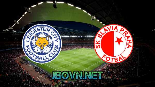 Soi kèo nhà cái, Tỷ lệ cược Leicester City vs Slavia Prague – 03h00 – 26/02/2021