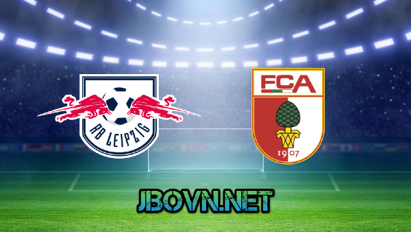 Soi kèo nhà cái, Tỷ lệ cược RB Leipzig vs Augsburg – 02h30 – 13/02/2021