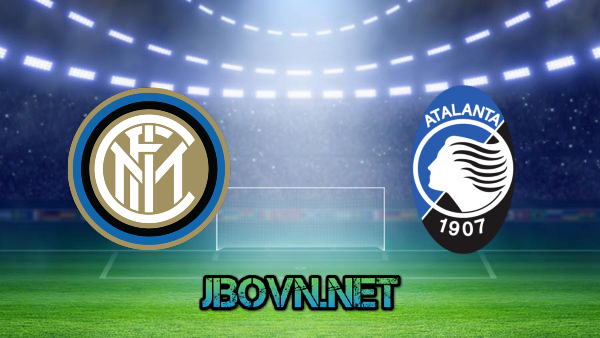 Soi kèo nhà cái, Tỷ lệ cược Inter Milan vs Atalanta – 02h45 – 09/03/2021