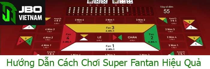 Tìm hiểu cách chơi Super Fantan trực tuyến hiệu quả tại Jbo