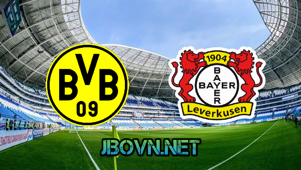 Soi kèo nhà cái, Tỷ lệ cược Borussia Dortmund vs Bayer Leverkusen – 20h30 – 22/05/2021