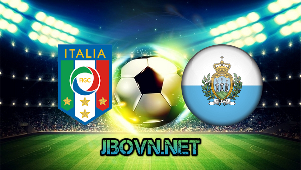 Soi kèo nhà cái, Tỷ lệ cược Italy vs San Marino – 01h45 – 29/05/2021