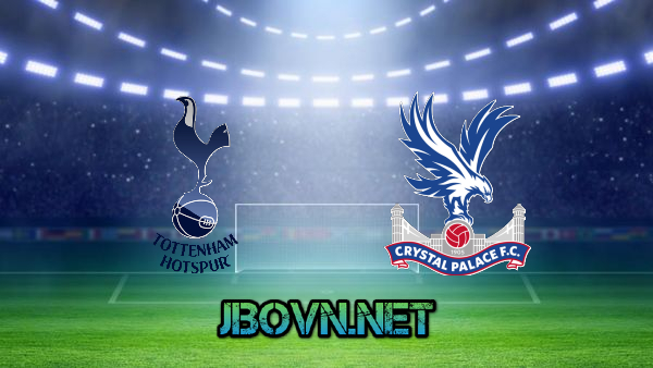 Soi kèo nhà cái, Tỷ lệ cược Tottenham vs Crystal Palace – 22h00 – 26/12/2021