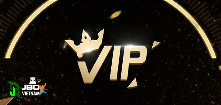 Tìm hiểu về Thành viên VIP JBO là gì? Làm sao để trở thành VIP JBO