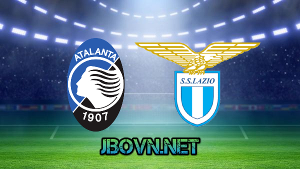 Soi kèo nhà cái, Tỷ lệ cược Atalanta vs Lazio – 23h00 – 23/10/2022