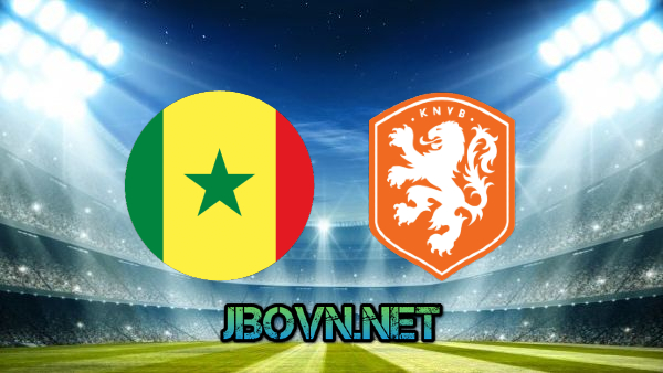 Soi kèo nhà cái, Tỷ lệ cược Senegal vs Hà Lan – 23h00 – 21/11/2022