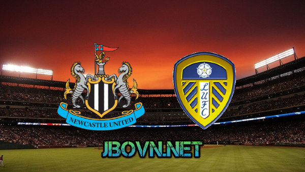 Soi kèo nhà cái, Tỷ lệ cược Newcastle vs Leeds – 22h00 – 31/12/2022