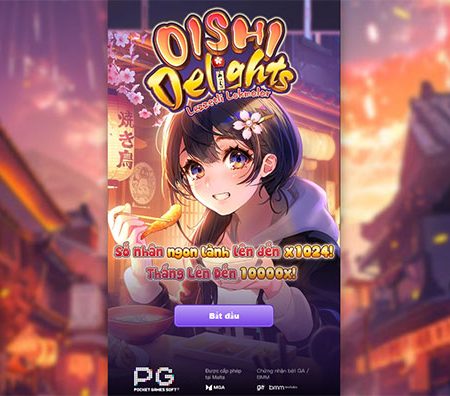 Cùng tìm hiểu tính năng nổi bật tại slot Oishi Delights 